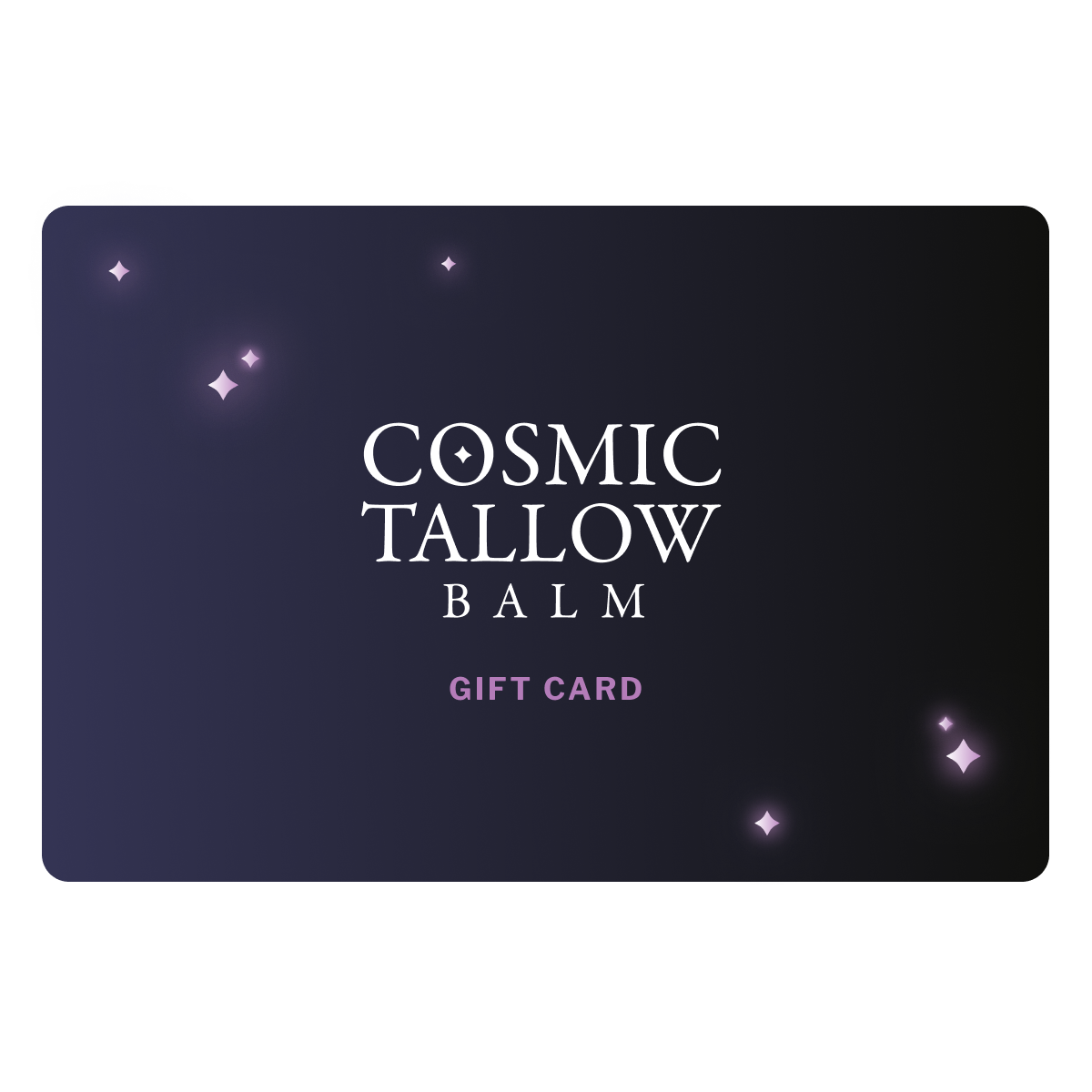 Cosmic Tallow Gift Card